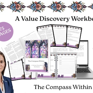 May include: A Value Discovery Workbook with 75 pages, featuring a watercolor illustration of a stained-glass window and a raven. The workbook is open, with pages displayed alongside a laptop. The title "The Compass Within" is also visible.