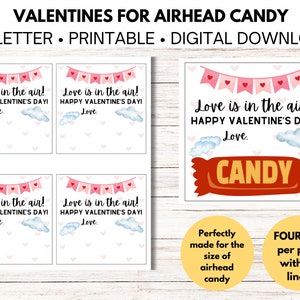 May include: Four printable Valentine's Day gift tags featuring pink and red banners with the text "Love is in the air! Happy Valentine's Day! Love."  The tags are designed to fit Airhead candy.  The text "CANDY" is printed on a red and yellow candy bar shape.  The text "FOUR tags per page with cut lines!" is printed on a yellow circle.  The text "Perfectly made for the size of airhead candy" is printed on a white circle.