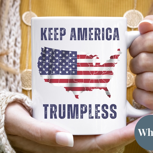 Anti Trump Mug Keep America Trumpless Coffee Cup Donald Trump Election 2024 Democrat Coffee Mug Fuck Donald Trump Politics Biden Harris Cup