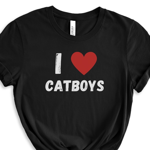 I Love Catboys Funny Meme Shirt