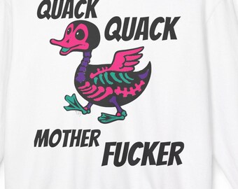 SkelliDuck Hoodie | Quack Quack / Mother Fucker Skeleton Duck Hoodie | Original Art