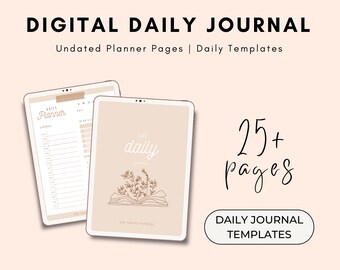 Op de afbeelding: Digitale dagelijkse journal-sjablonen met meer dan 25 pagina's. De afbeelding toont twee tabletschermen die verschillende journalpagina's weergeven. Eén pagina is een dagelijkse planner met een schema en een takenlijst. De andere pagina heeft een eenvoudig ontwerp met de tekst "The Daily Journal" en een tekening van een open boek met bloemen.