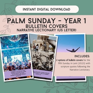 Peut inclure: Téléchargement numérique de couvertures de bulletin Palm Sunday Year 1. La conception comprend trois images avec des citations bibliques. Les couvertures sont pour le cinquième dimanche de Carême (2023) et suivent le lectionnaire narratif.