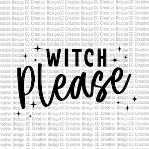 Sorcière s'il vous plaît svg, svg drôle Halloween, png, fichiers mignons cricut, fichiers de coupe halloween