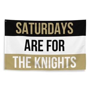 Saturdays Are for the Knights, Large Knights Banner, UCF Flag, Gifts for Him, Dorm