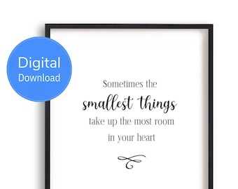 Winnie the Pooh, Smallest Things in your Heart Quote, Printable Wall Art, Love, Nursery Decor, Kids Room Print, Minimal Black and White