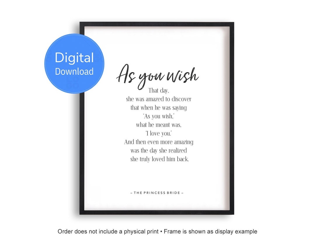 Princess Bride, as You Wish, Movie Quote, Printable Wall Art, Inspirational, Love, Black and