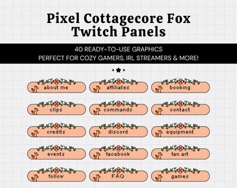40 Cottagecore Twitch Panels • Pixel Orange Fox • Streamer Graphics • Cute Aesthetic • Instant Download • Ready to Use