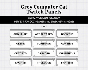 40 Grey Cat Twitch Panels • Cool Cute Computer Tech Gamer Aesthetic • Streamer Graphics • Instant Download • Ready to Use