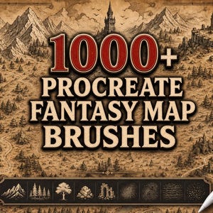 May include: A vintage-style map illustration with the text "1000+ PROCREATE FANTASY MAP BRUSHES." The map features mountains, forests, castles, and a compass rose. A white stylus and a dragon illustration are in the lower right corner.