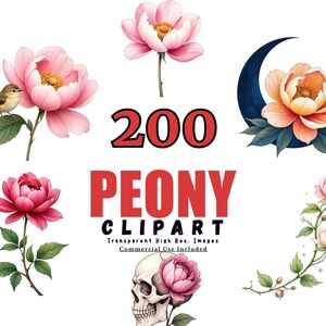May include: Digital illustration featuring various peony flowers in shades of pink and coral, with green leaves. A bird is perched on one flower. Text reads "200 PEONY CLIPART".