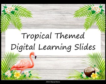 Tropical Themed Digital Lesson Slides - Editable