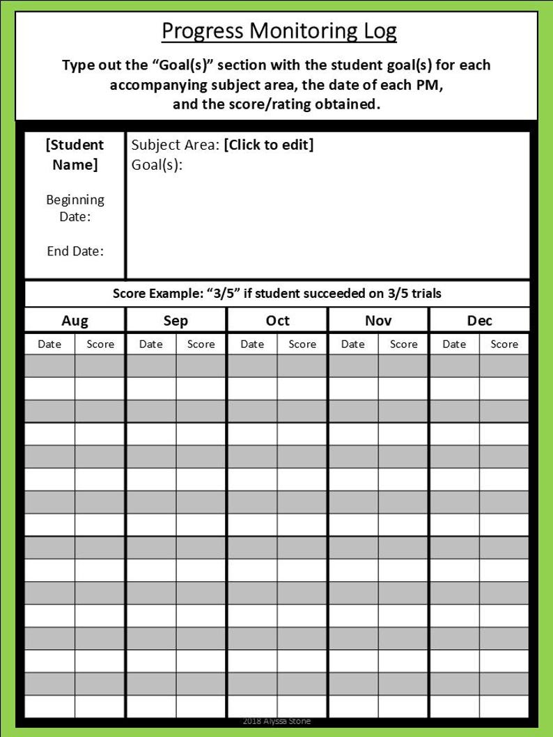 May include: A black and white progress monitoring log template with the title "Progress Monitoring Log". The template includes sections for student name, subject area, goals, beginning date, end date, and a table to track progress over the months of August, September, October, November, and December. The table includes columns for date and score.