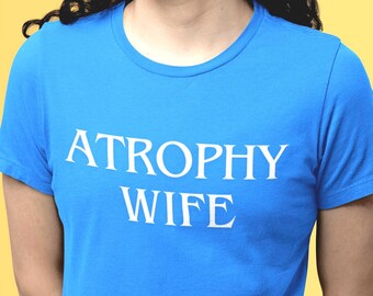 Funny Wife Shirt, Gag Gift for Her, Practical Joke Novelty T-shirt