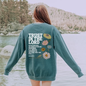Trust In the Lord Christian Sweatshirt, Back Print Comfort Colors Sweatshirt, Proverbs Scripture Sweatshirt, Jesus Apparel, Christian Gifts