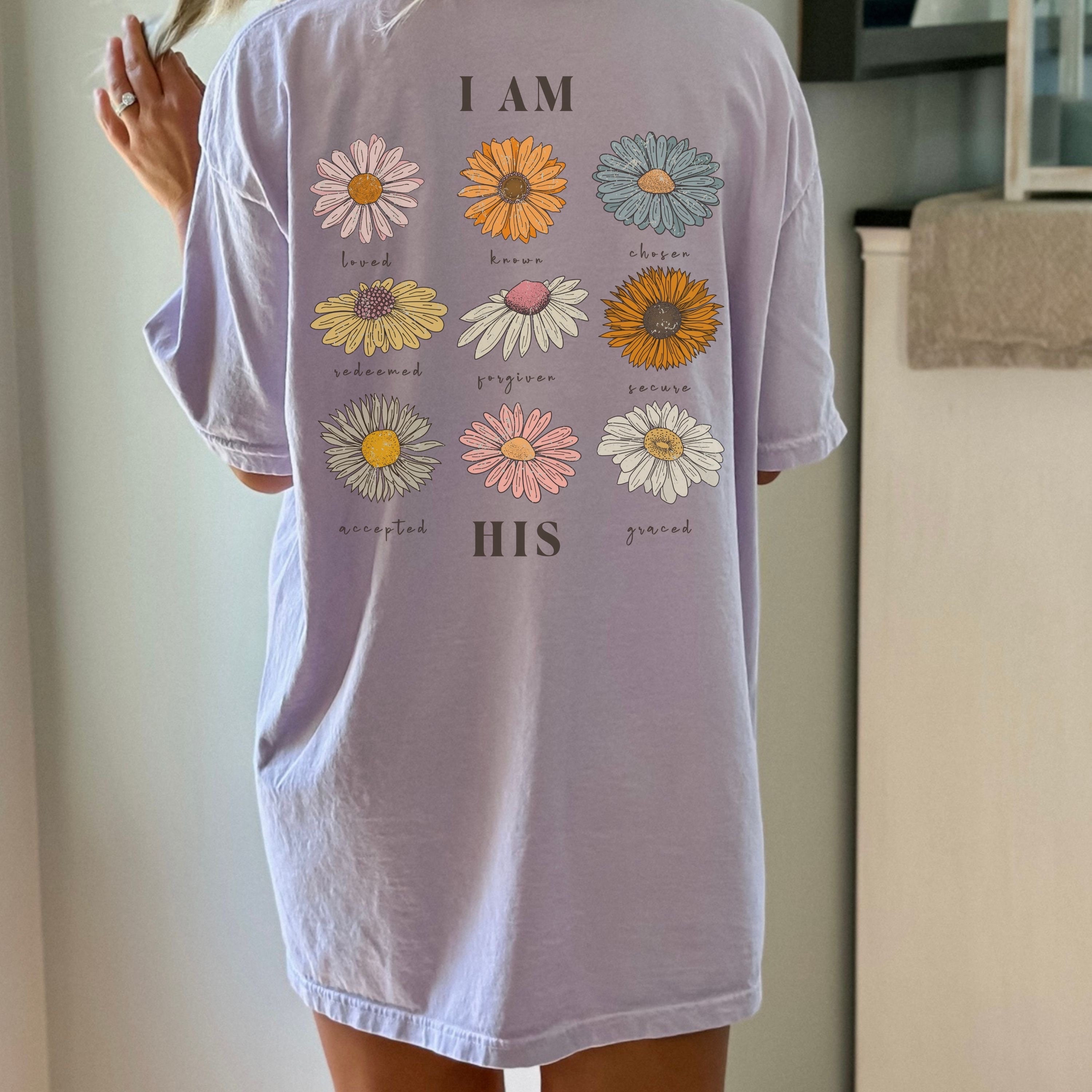 I AM HIS Loved Known Chosen Redeemed Forgiven Secure Accepted Graced Christian Vintage Distressed Flowers Sweatshirt I AM HIS Loved Known Chosen Redeemed Forgiven Secure Accepted Graced Christian Vintage Distressed Flowers Sweatshirt