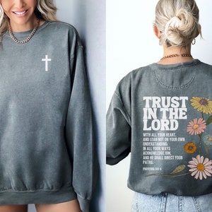Trust in the Lord Comfort Colors Christian Sweatshirts, Vintage Faith Based Clothing, Jesus Apparel, Back Print Sweatshirt, Proverbs Shirt