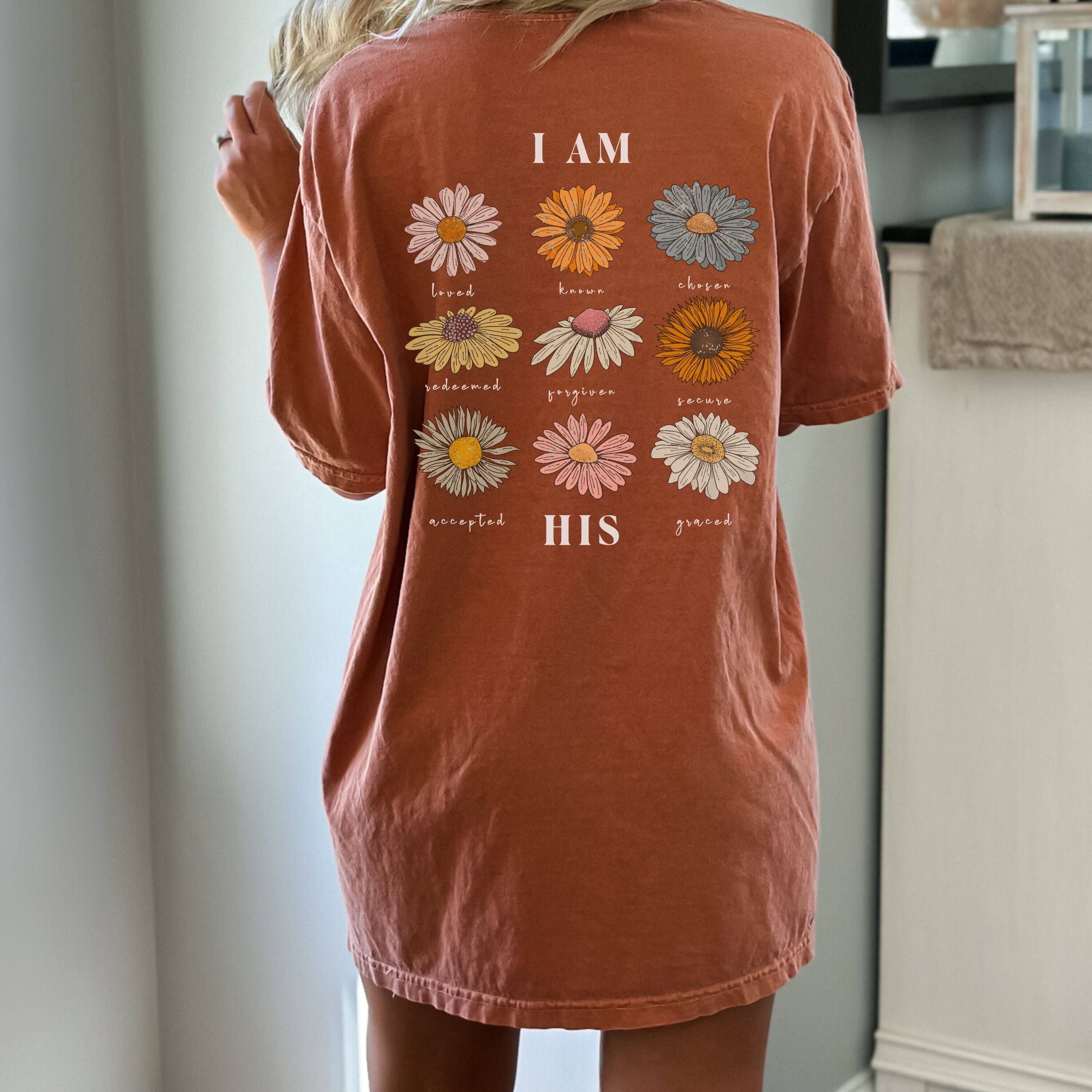 I AM HIS Loved Known Chosen Redeemed Forgiven Secure Accepted Graced Christian Vintage Distressed Flowers Sweatshirt I AM HIS Loved Known Chosen Redeemed Forgiven Secure Accepted Graced Christian Vintage Distressed Flowers Sweatshirt