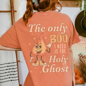 Christian Halloween Shirt, Holy Ghost Retro Christian T-Shirt, The Only Boo I Need is the Holy Ghost, Christian Shirts, Fall Christian Shirt