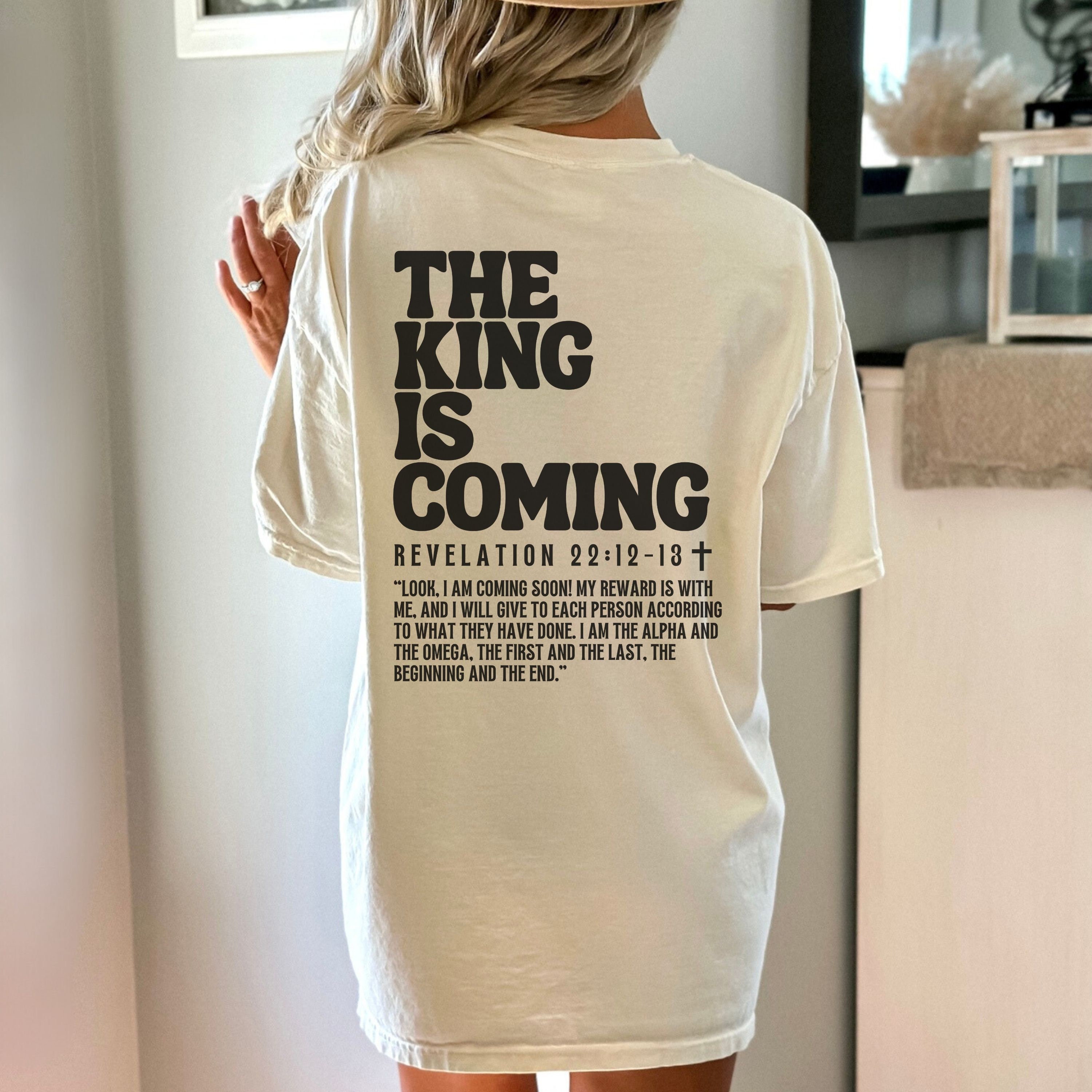 The King is Coming Revelation Jesus Bible Verse Front back Sweatshirt The King is Coming Revelation Jesus Bible Verse Front back Sweatshirt