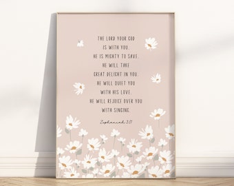 Sofonia 3:17 Il Signore tuo Dio è con te Arte da parete stampabile con versetto della Bibbia, opera d'arte con citazione delle Scritture moderne Daisy Christian Floral Nursery