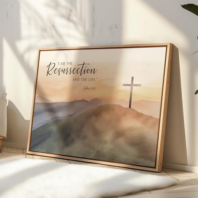 I am the resurrection Bible Verse Printable Wall Art, John 11:25 Cross on the hill Christian Easter Scripture Quote Artwork Print image 8