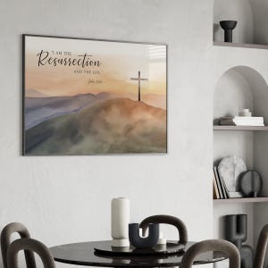I am the resurrection Bible Verse Printable Wall Art, John 11:25 Cross on the hill Christian Easter Scripture Quote Artwork Print image 13