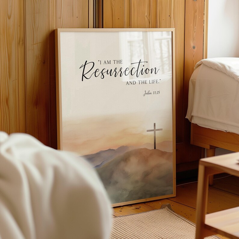 Arte de pared imprimible con versículo bíblico "Yo soy la resurrección", Juan 11:25, decoración religiosa cristiana de Pascua, obra de arte con cita de la cruz de Jesús imagen 2