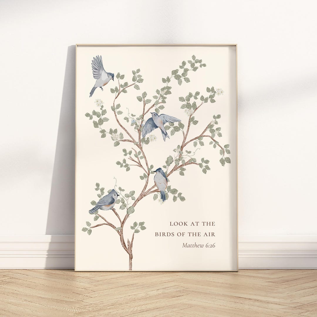 Look at the Birds of the Air Bible Verse Printable Wall Art, Matthew 6: ...