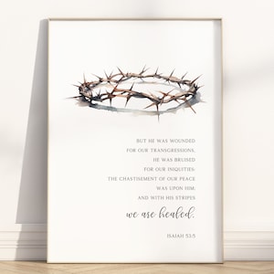 Isaiah 53:5 with his stripes we are healed Easter Christian Wall art printable, Modern Religious watercolor painting illustration Artwork
