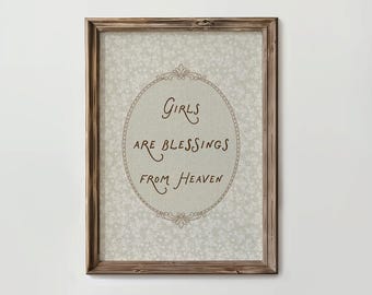 Girls Are Blessings From Heaven Printable Wall Art, Christian Girl Nursery Neutral Cottagecore Print