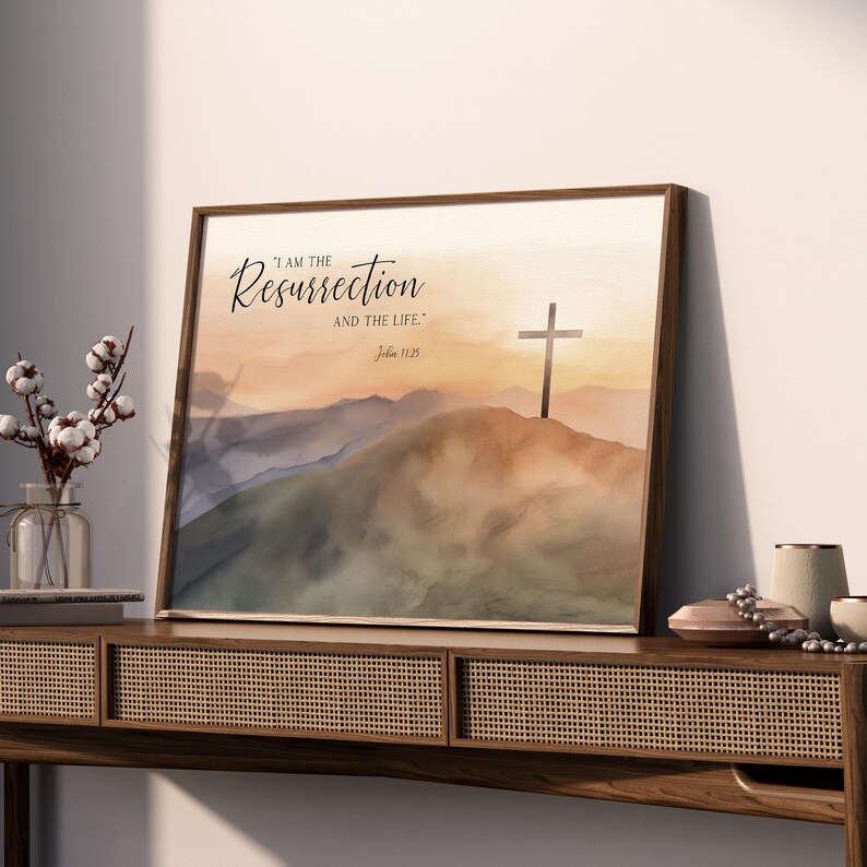 I am the resurrection Bible Verse Printable Wall Art, John 11:25 Cross on the hill Christian Easter Scripture Quote Artwork Print image 6