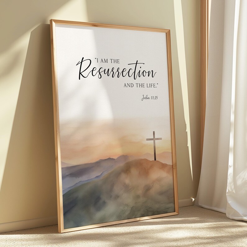 Arte de pared imprimible con versículo bíblico "Yo soy la resurrección", Juan 11:25, decoración religiosa cristiana de Pascua, obra de arte con cita de la cruz de Jesús imagen 10