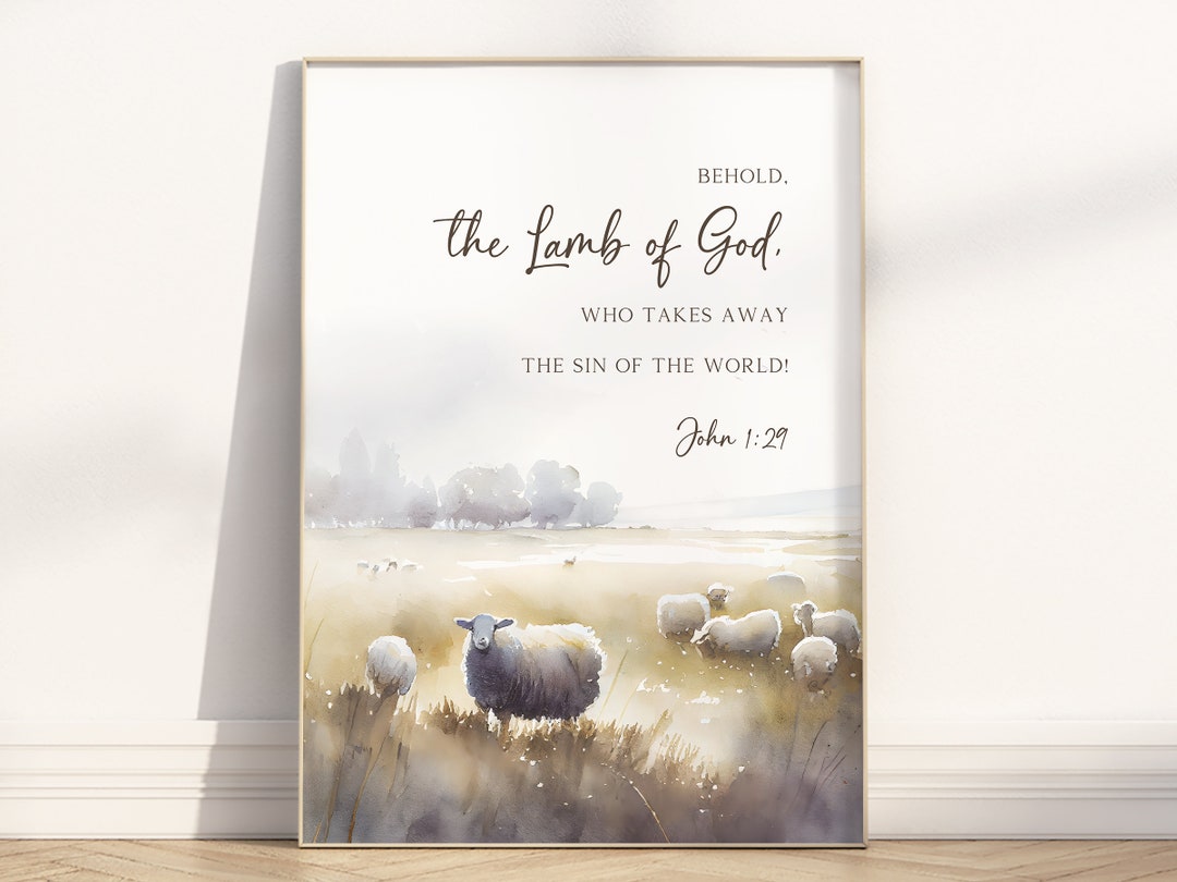 John 1:29 Behold the Lamb of God Bible Verse Wall Art Printable, Modern ...