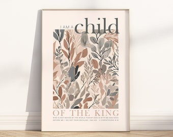 I am a Child of the King Bible Verse printable wall art, Boho Christian 2 Corinthians 6:18 Scripture Quote boy/girl kid nursery poster print