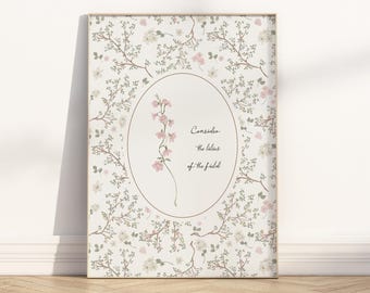 Consider the Lilies of the Field Bible verse printable wall art, Matthew 6:28 Cottage core Print