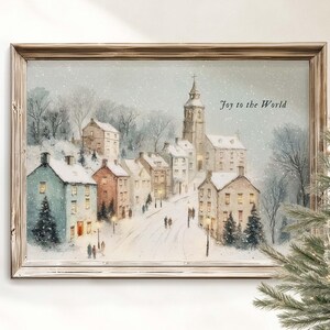 Joy to the World Christmas Wall Art Printable, Christian Winter Village Scene Scripture Quote Holiday Neutral Poster Print
