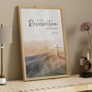 Arte de pared imprimible con versículo bíblico "Yo soy la resurrección", Juan 11:25, decoración religiosa cristiana de Pascua, obra de arte con cita de la cruz de Jesús imagen 7
