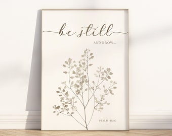 Be still and know that I am God Bible verse printable wall art, Psalm 46:10 Boho Botanical Christian watercolor scripture quote Poster Print