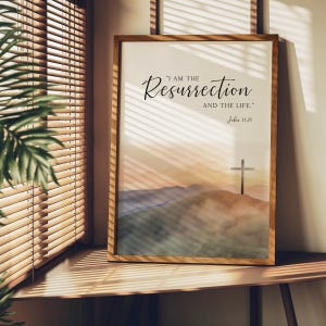Arte de pared imprimible con versículo bíblico "Yo soy la resurrección", Juan 11:25, decoración religiosa cristiana de Pascua, obra de arte con cita de la cruz de Jesús imagen 4