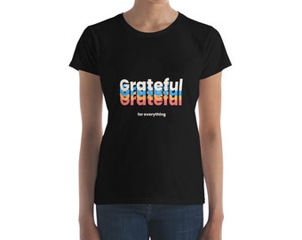 Grateful for Everything t-shirt