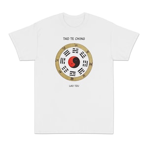 Tao Te Ching Yin Yang Unisex T-Shirt