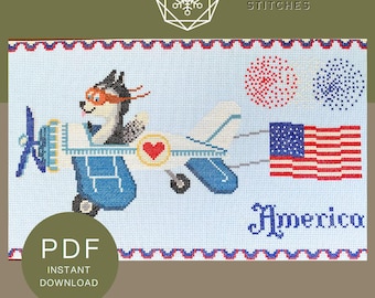 Celebrate America, a Patriotic Dog Airplane Cross Stitch Pattern: 4th of July (PDF Download)