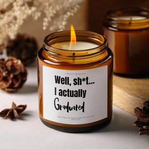 Vela de graduación divertida, regalo para graduados universitarios, enfermería, doctorado, maestría, doctorado, medicina, derecho, graduación de secundaria, velas perfumadas, regalo para el mejor amigo