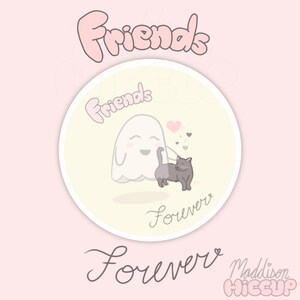Friends Forever - Adhesivo redondo impermeable con diseño de fantasma y gato, bonito y espeluznante, para interior y exterior