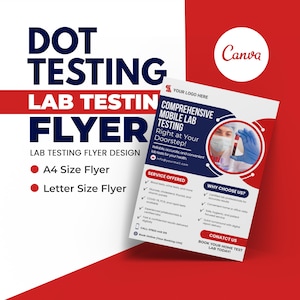 May include: A flyer design for lab testing services. The design features the text "DOT TESTING LAB TESTING FLYER" in bold white and blue fonts. Additional text includes "Comprehensive Mobile Lab Testing" and service details. The flyer is available in A4 and Letter sizes.