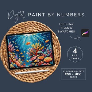 May include: Digital paint by numbers image of an underwater scene with coral reefs and fish. The image is displayed on a tablet with a stylus. The image includes 4 file types and 30 colour swatches with RGB and HEX codes.