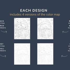 May include: Image showing four versions of a color map for a paint-by-numbers design. The text reads "EACH DESIGN includes 4 versions of the color map." The versions include black and grey outlines with large and small numbers.