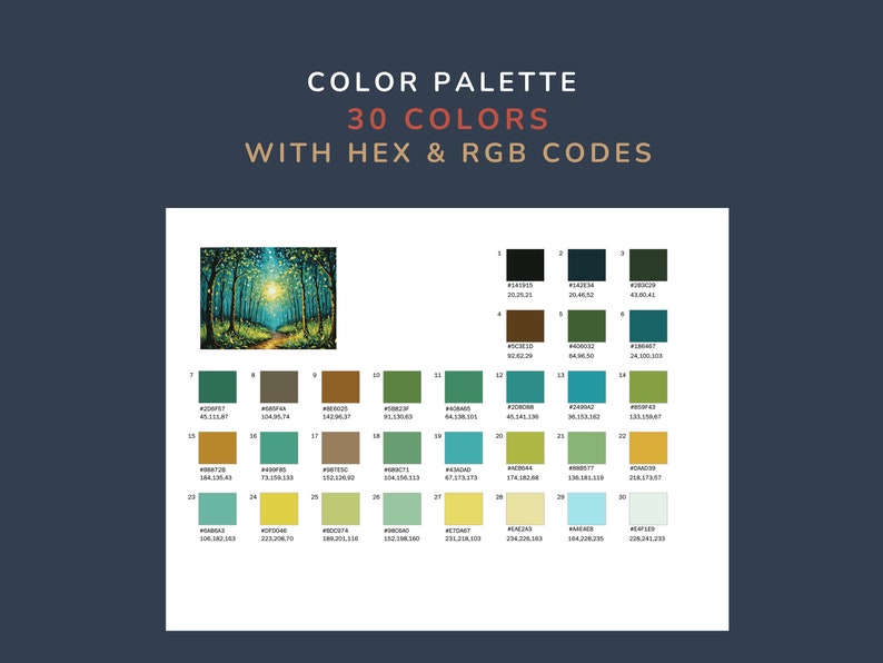 K&ouml;nnte beinhalten: Eine Farbpalette mit 30 Farben, die in einem Raster angezeigt werden. Jede Farbe ist mit einem Hex-Code und einem RGB-Code gekennzeichnet. Die Farben reichen von Dunkelgr&uuml;n bis Hellgelb. Das Bild zeigt auch ein Gem&auml;lde eines Waldwegs mit einem hellen Licht am Ende.