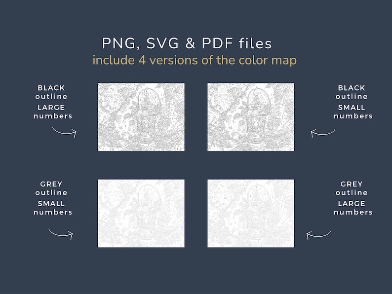 May include: Digital files for coloring projects. The image shows four versions of a color map, with black and grey outlines, and large and small numbers. The text on the image says "PNG, SVG & PDF files include 4 versions of the color map."
